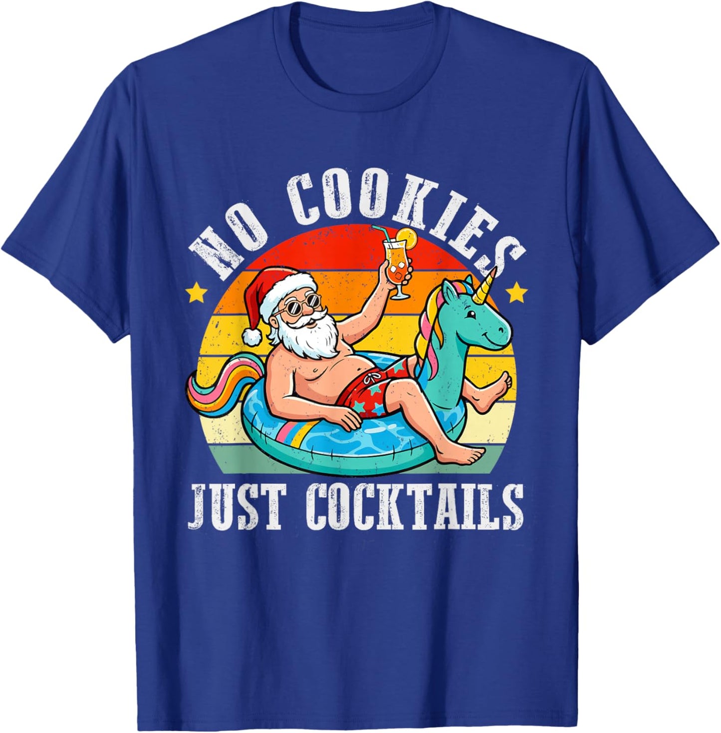 No Cookies Cocktail Summer Christmas in July Santa Men Women T-Shirt - T-Shirt | Royal