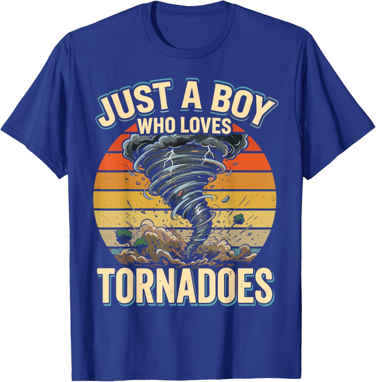 Just A Boy Who Loves Tornadoes Storm Weather Chaser T-Shirt - T-Shirt | Royal