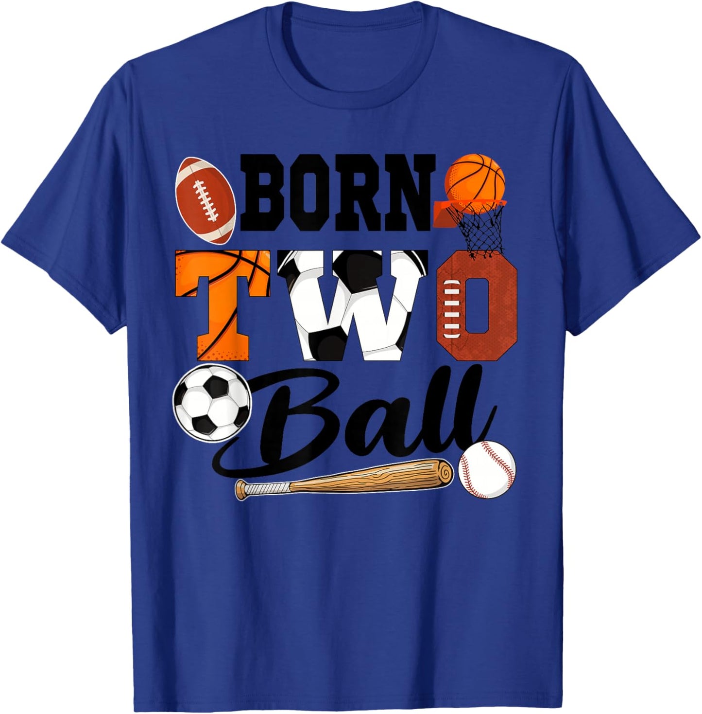 Born 2 Ball 2nd Birthday Sports Ball Theme 2 Year Old T-Shirt - T-Shirt | Royal