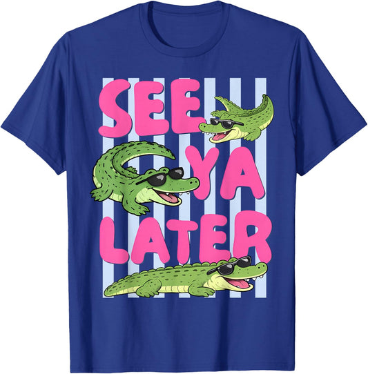See Ya Later Funny Alligator Crocodile Graphic Teacher Kids T-Shirt - T-Shirt | Royal