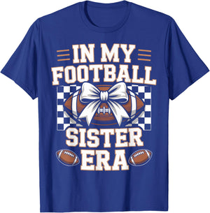 in My Football Sister Era American Gridiron Families T-Shirt - T-Shirt | Royal