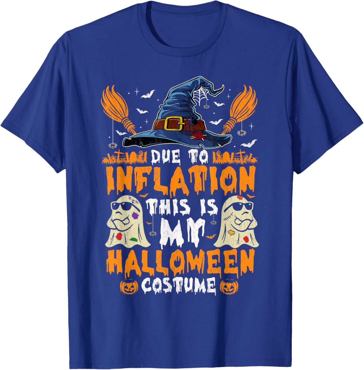 Due To Inflation This Is My Halloween Costume T-Shirt - T-Shirt | Royal