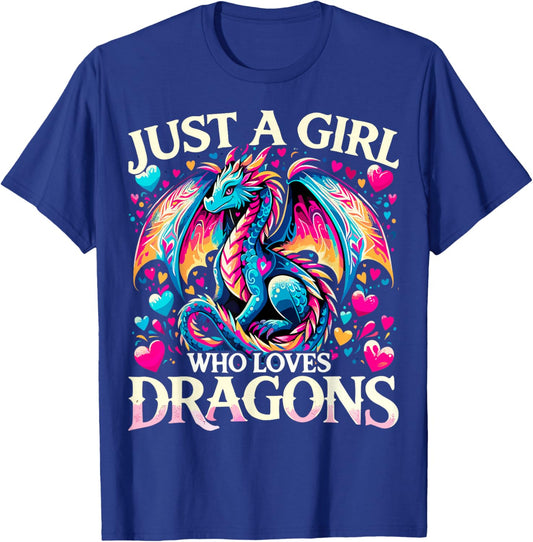 Cute Just A Girl Who Loves Dragons T-Shirt - T-Shirt | Royal