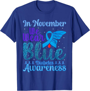 Diabetes Awareness In November We Wear Blue T-Shirt - T-Shirt | Royal