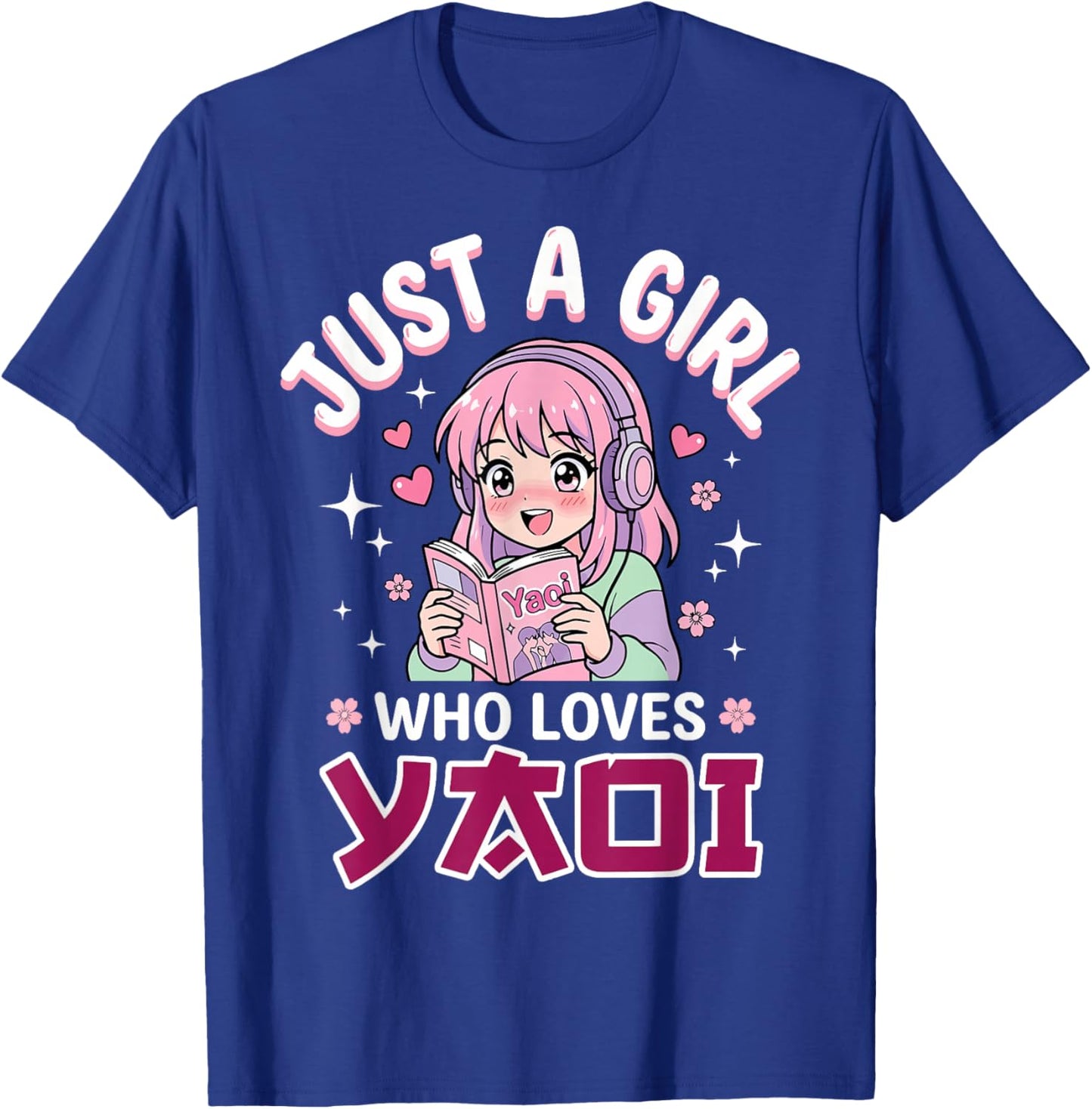 Just A Girl Who Loves Yaoi T-Shirt - T-Shirt | Royal
