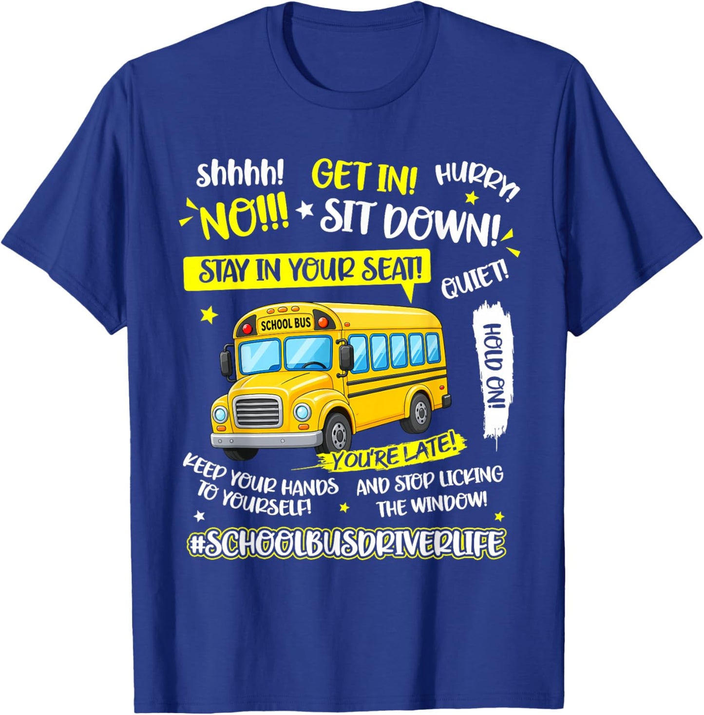 Funny School Bus Driver Life Last Day of School Humor Summer T-Shirt - T-Shirt | Royal