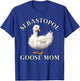 Sebastopol Goose Mom T-Shirt - T-Shirt | Royal