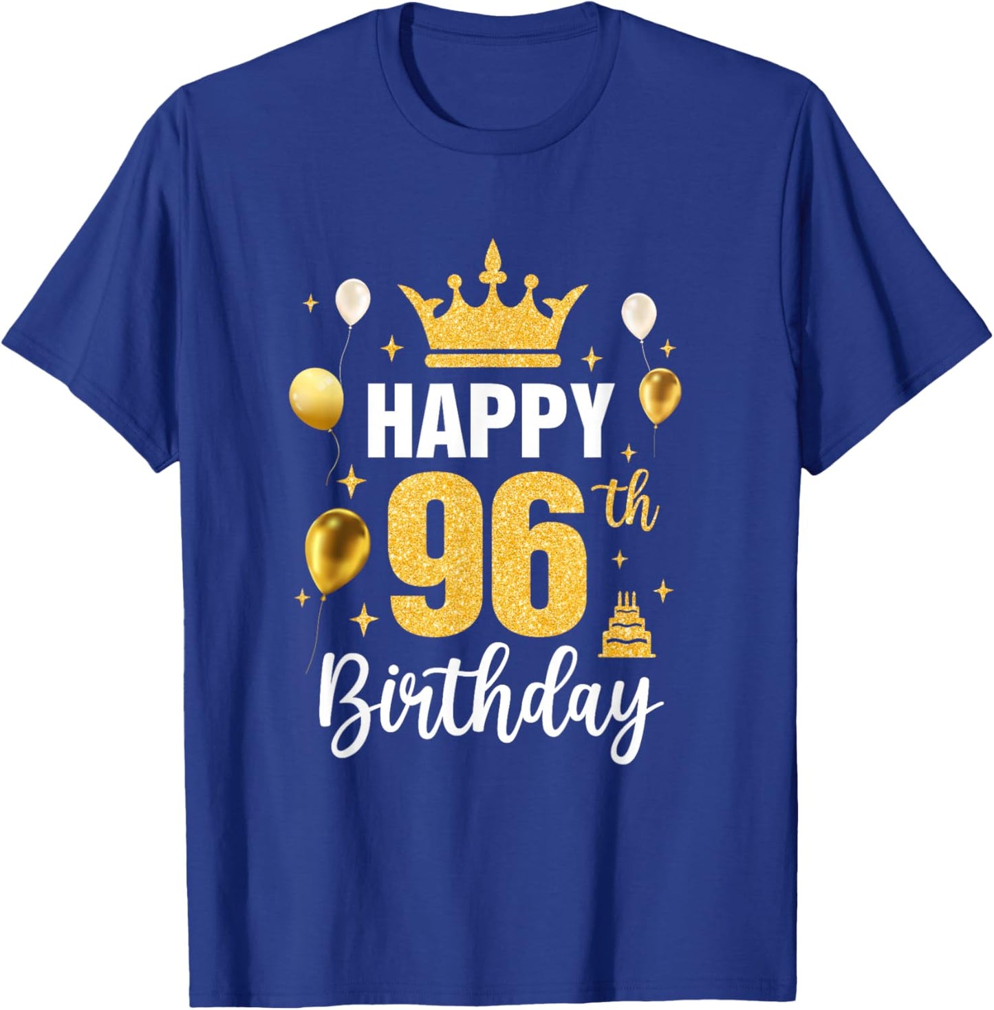 Happy 96Th Birthday Idea For 96 Years Old Man And Woman T-Shirt - T-Shirt | Royal