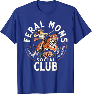 Feral Moms Social Club Raising Hellions Tiger Mother's Day T-Shirt - T-Shirt | Royal