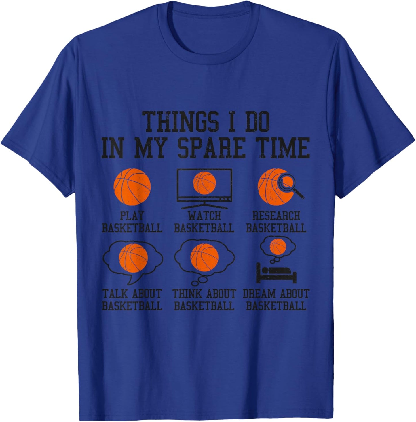 Basketball Things I Do In My Spare Time Bball Player Sports T-Shirt - T-Shirt | Royal