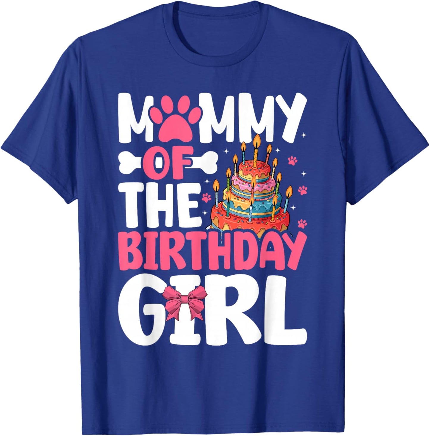 Mommy Of The Birthday Girl Dog Paw Birthday Party T-Shirt - T-Shirt | Royal
