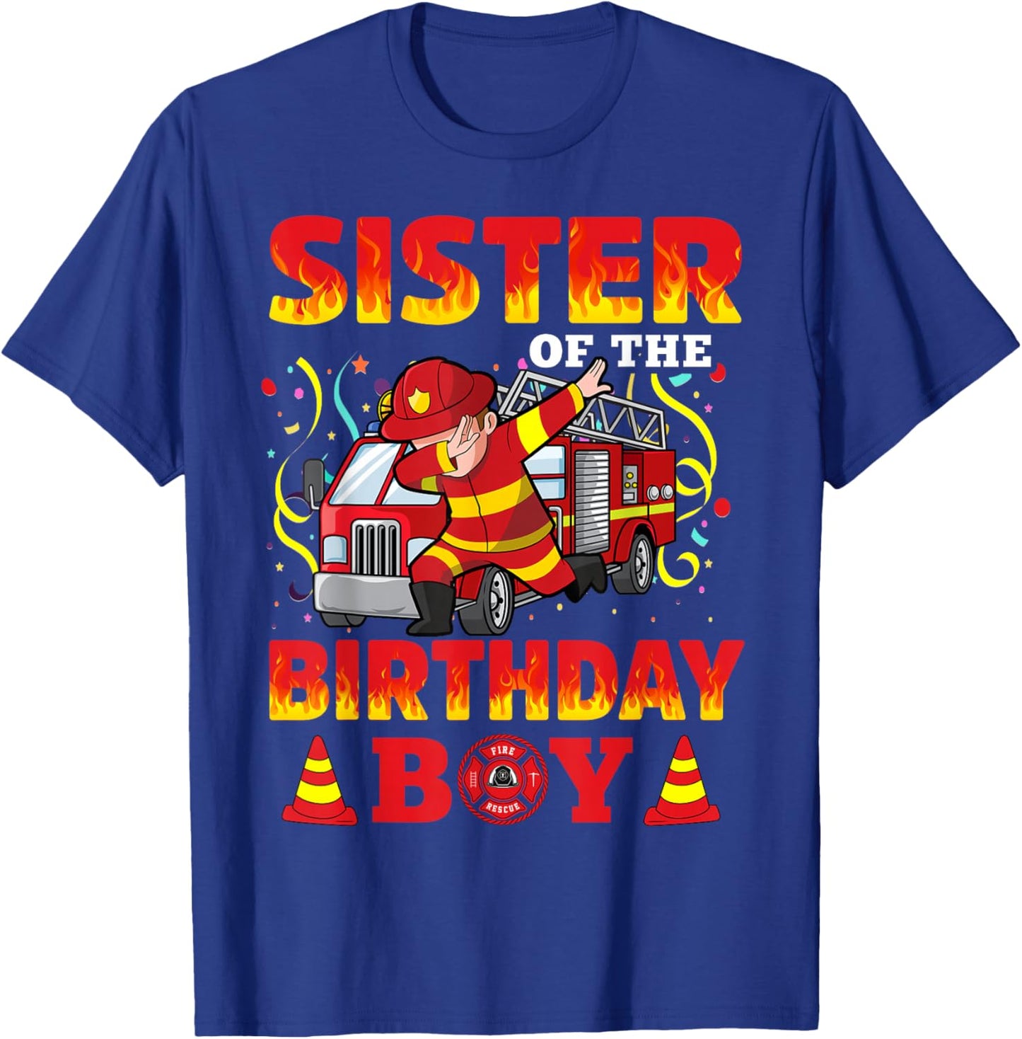 Sister Of The Birthday Boy Fire Truck Firefighter Boys T-Shirt - T-Shirt | Royal
