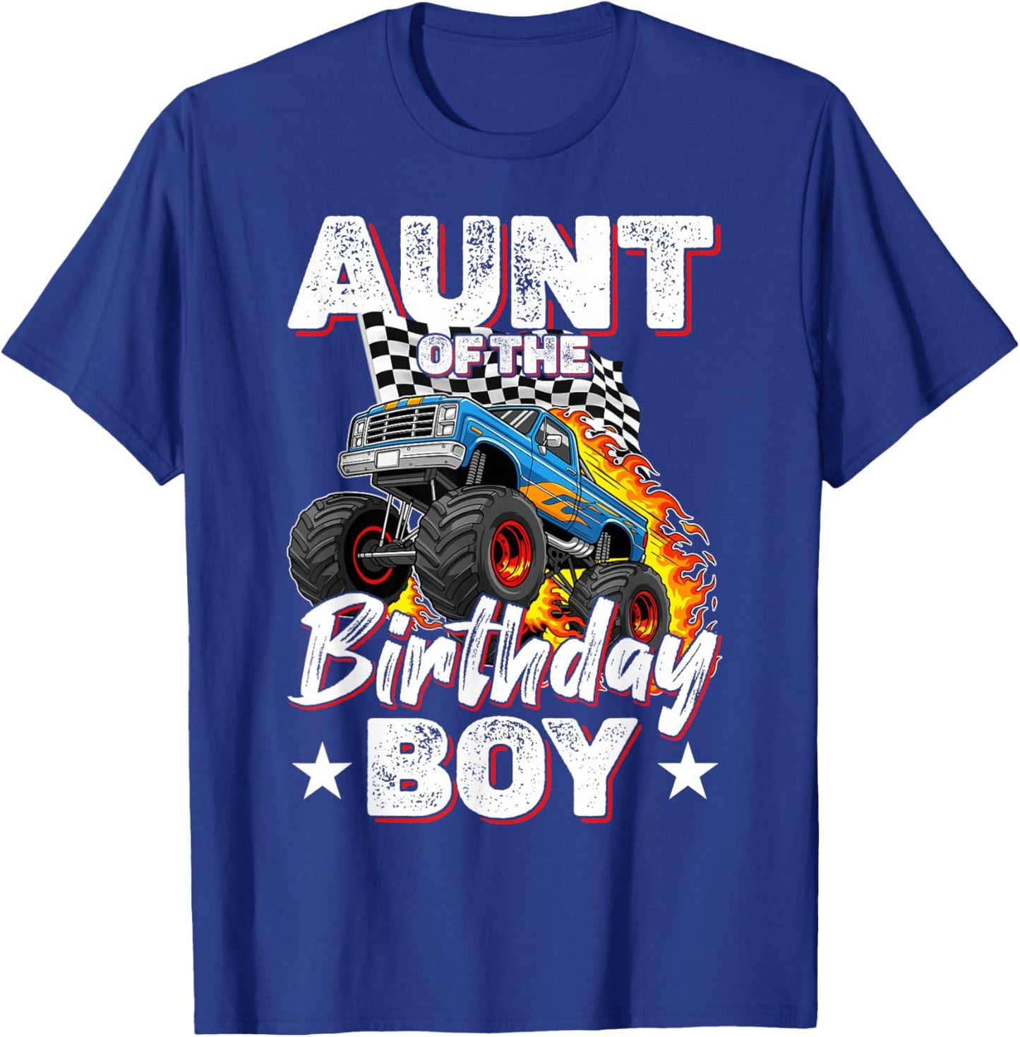Aunt of The Birthday Boy Funny Monster Truck Birthday Party T-Shirt - T-Shirt | Royal