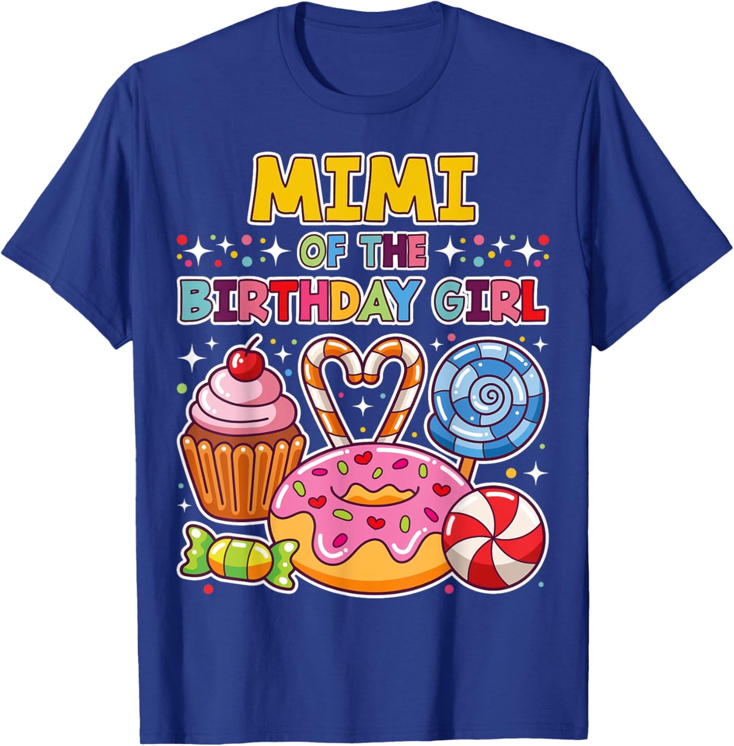 Mimi of the Birthday Girl Candyland Colorful Lollipop Party T-Shirt - T-Shirt | Royal