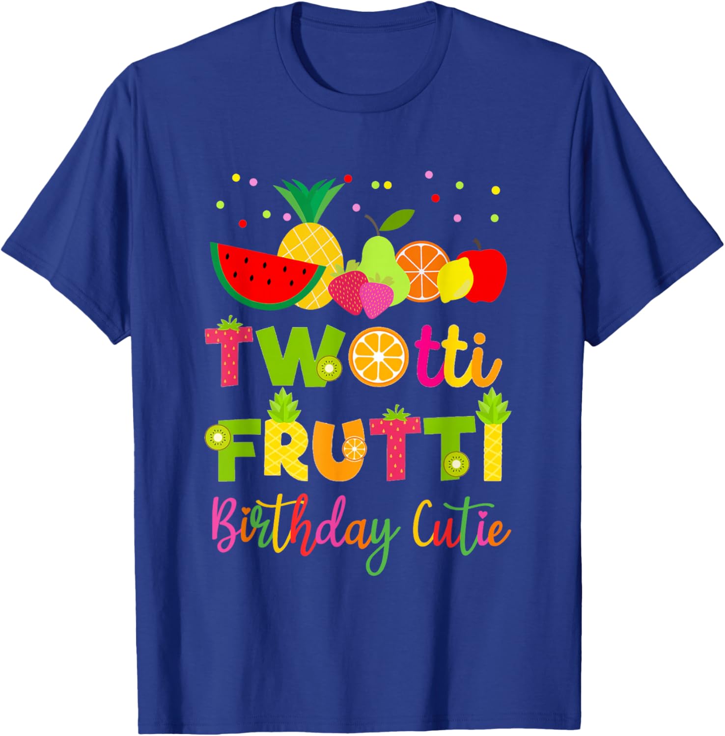 Twotii Frutti Party Decorations Summer Fruit 2nd Birthday T-Shirt - T-Shirt | Royal