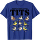 Stop Staring At My Tits Funny Birdwatching Birds Lover Quote T-Shirt - T-Shirt | Royal