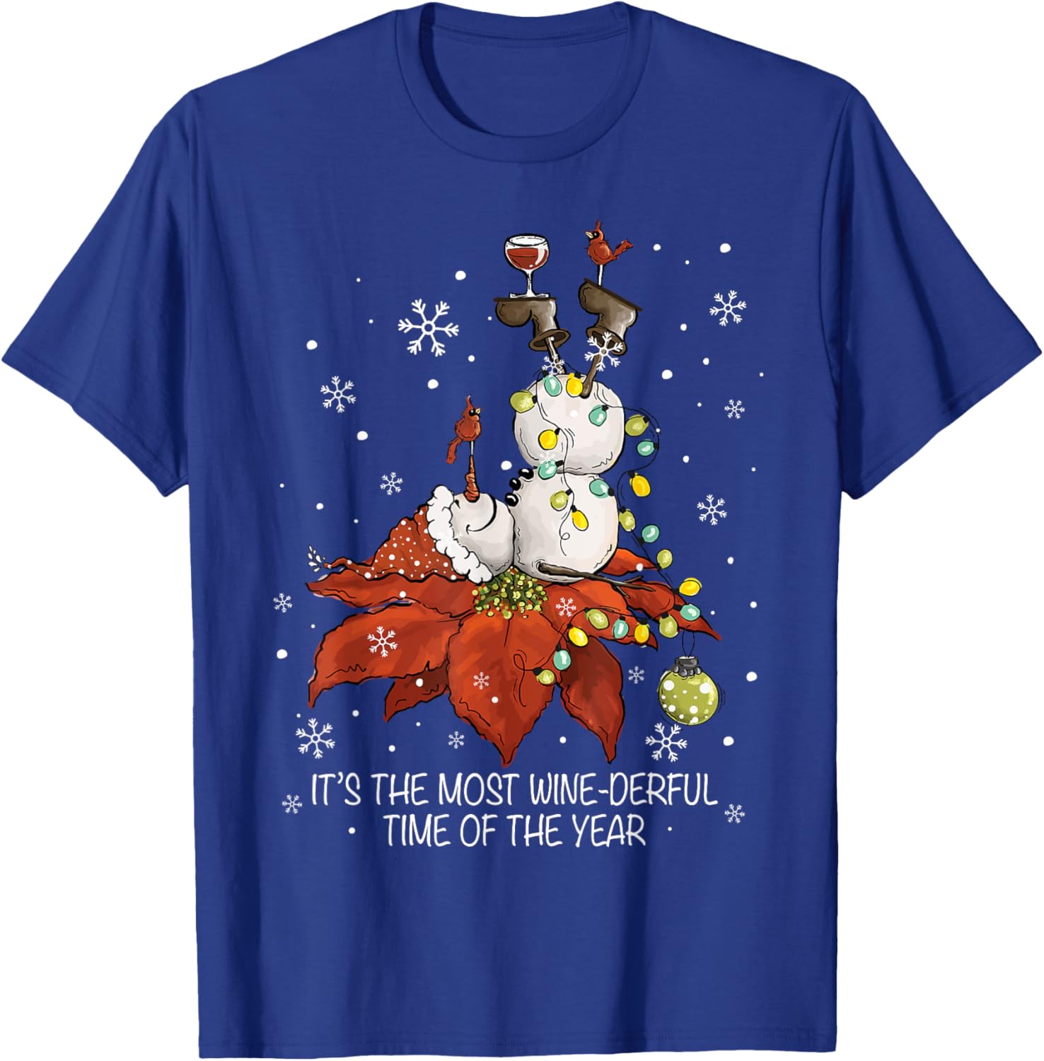 It's The Most Wine-derful Time Of The Year Snowman Wine Xmas T-Shirt - T-Shirt | Royal