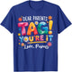 Dear Parents Tag You're It Love Paras Last Day of School T-Shirt - T-Shirt | Royal