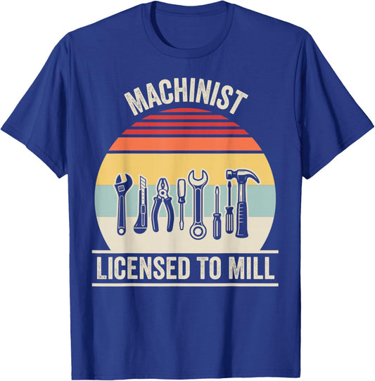 Machinist Licensed to Mill Retro Tools T-Shirt - T-Shirt | Royal