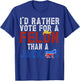 I'd Rather Vote For A Felon Than A Jackass T-Shirt - T-Shirt | Royal