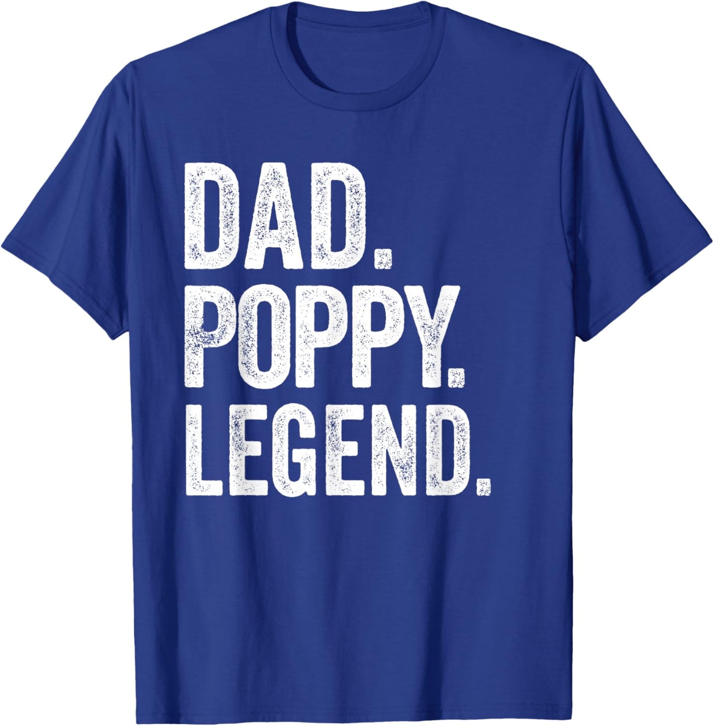 Dad Poppy Legend - Vintage Distressed Bold Poppy Graphic T-Shirt - T-Shirt | Royal