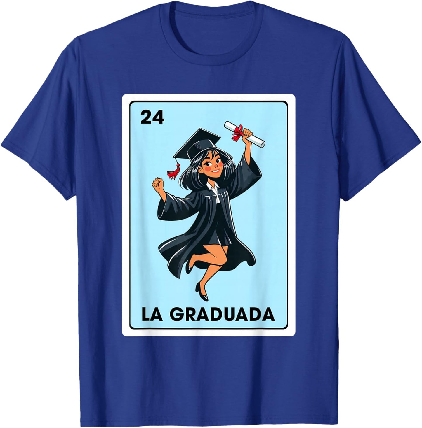 Graduation Latina Educated La Graduada Mexican Bingo Card T-Shirt - T-Shirt | Royal