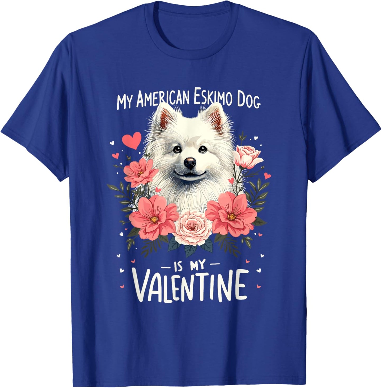Valentine's Day American Eskimo Dog Valentines T-Shirt - T-Shirt | Royal