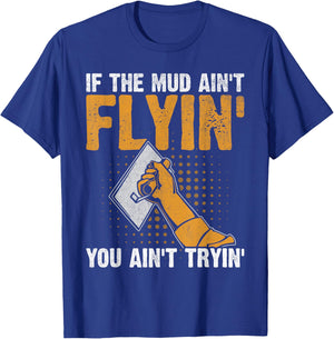 Drywall Finisher Home Renovation Funny Drywall Finisher T-Shirt - T-Shirt | Royal