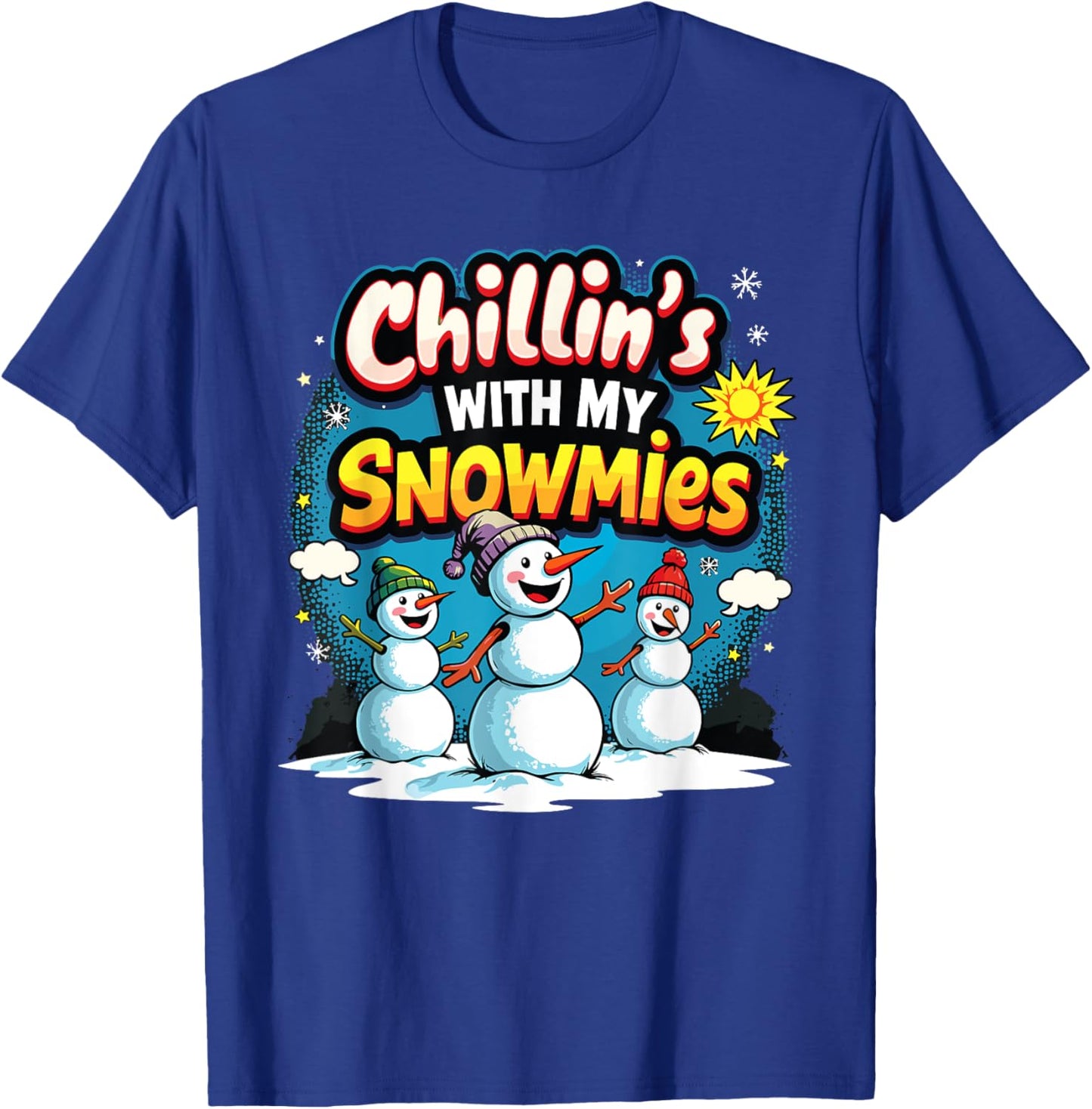 Chillin With My Snowmies Snowman Vibe Christmas 2024 T-Shirt - T-Shirt | Royal