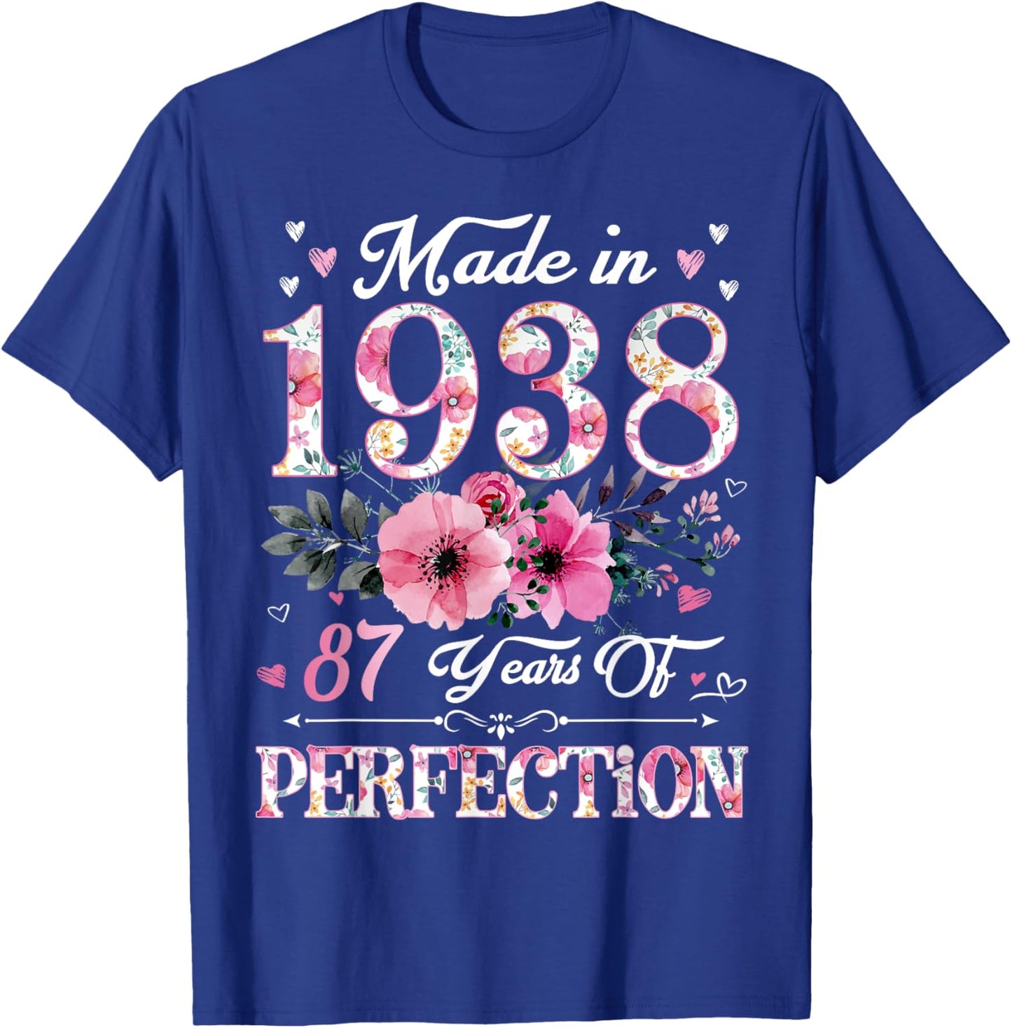 87 Year Old Made In 1938 Floral 87th Birthday Gift T-Shirt - T-Shirt | Royal