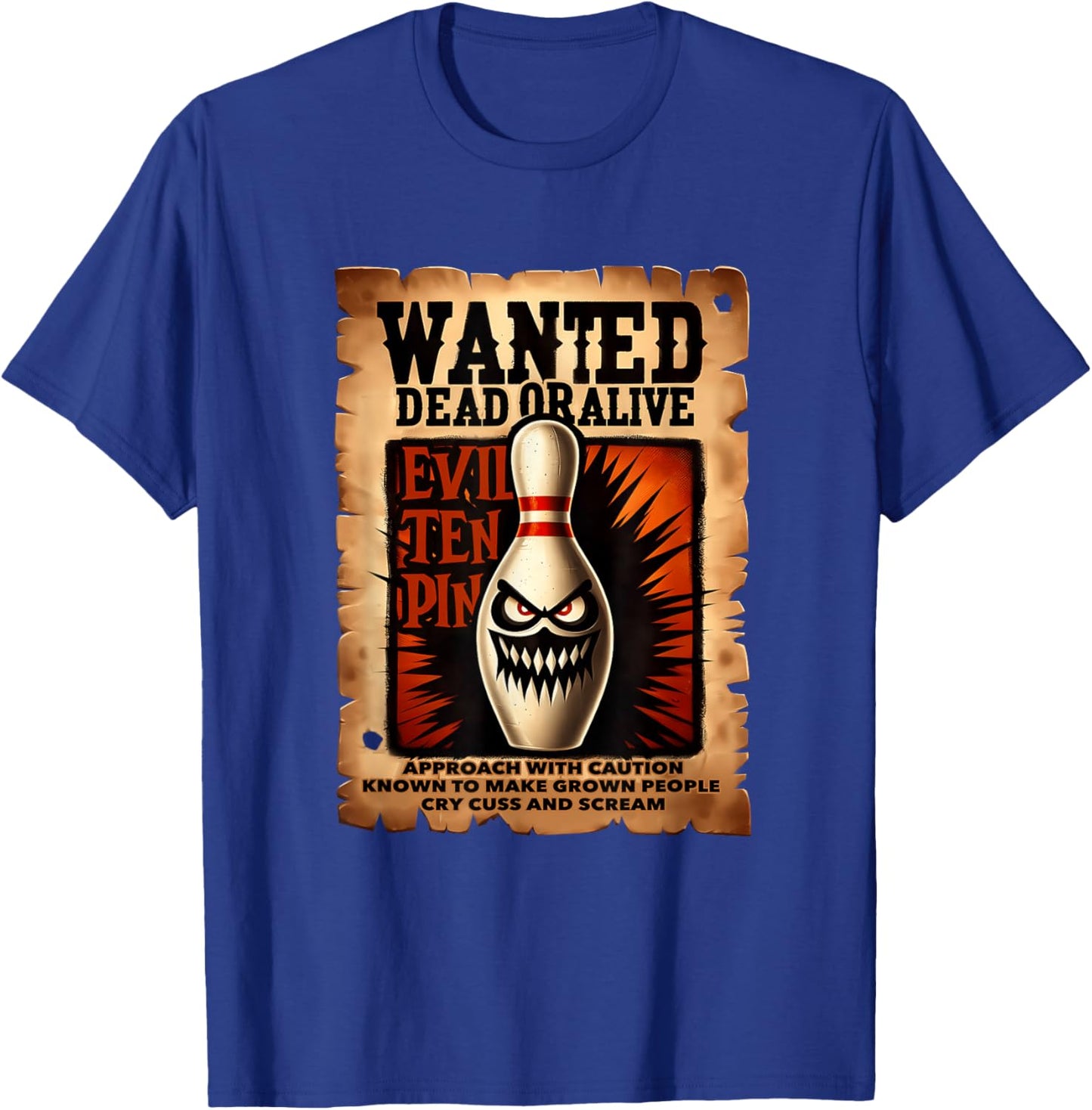 Wanted Evil Ten Pin Bowling Strike Challenge League Players T-Shirt - T-Shirt | Royal