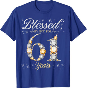 Blessed By God For 61 Years Old 61st Birthday Party T-Shirt - T-Shirt | Royal