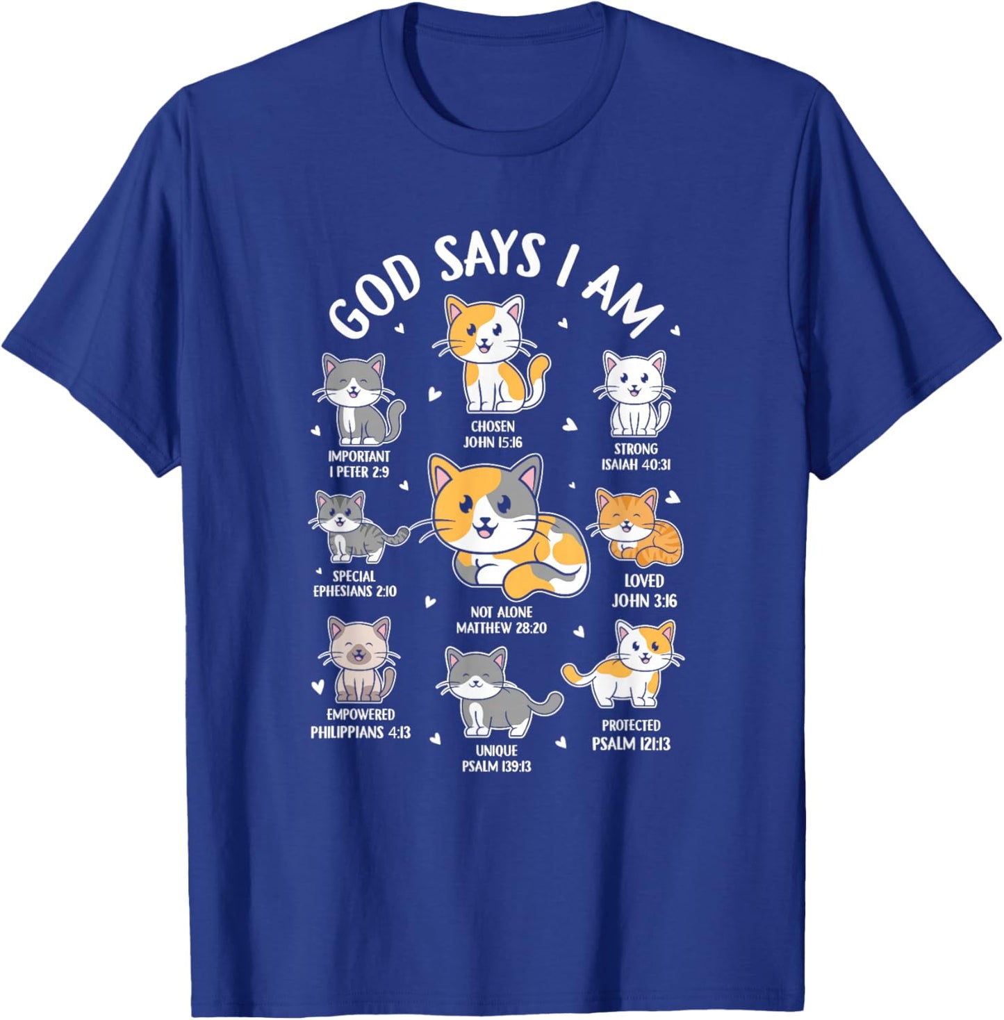 God Says I Am Kitten Cat Funny Cats Bible Verse Christian T-Shirt - T-Shirt | Royal