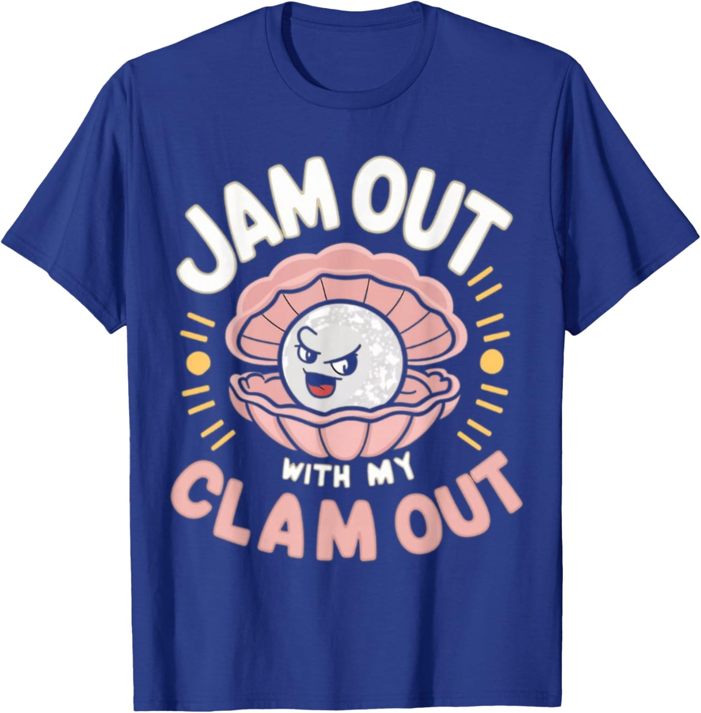 Jam Out With My Clam Out - Funny Party Club Design T-Shirt - T-Shirt | Royal