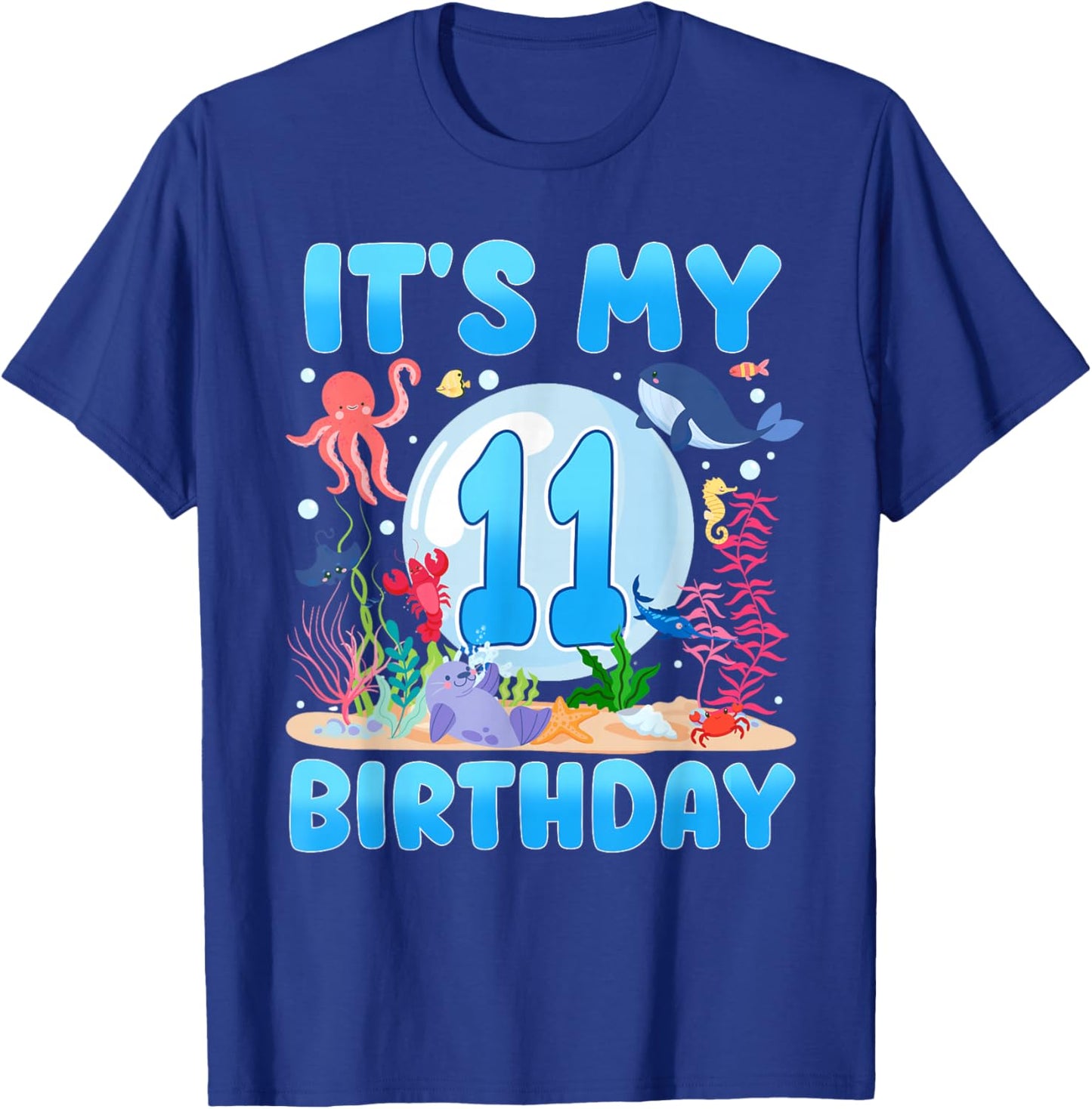 It's My 11th Birthday Ocean Sea Animals 11 Year Old Birthday T-Shirt - T-Shirt | Royal