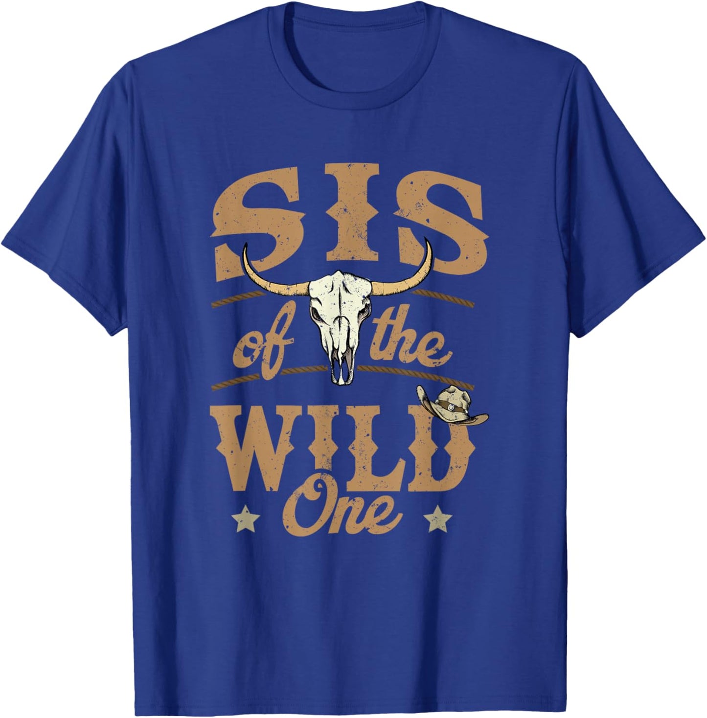 Sis of The Wild One Cowboy Western Rodeo Party Matching T-Shirt - T-Shirt | Royal