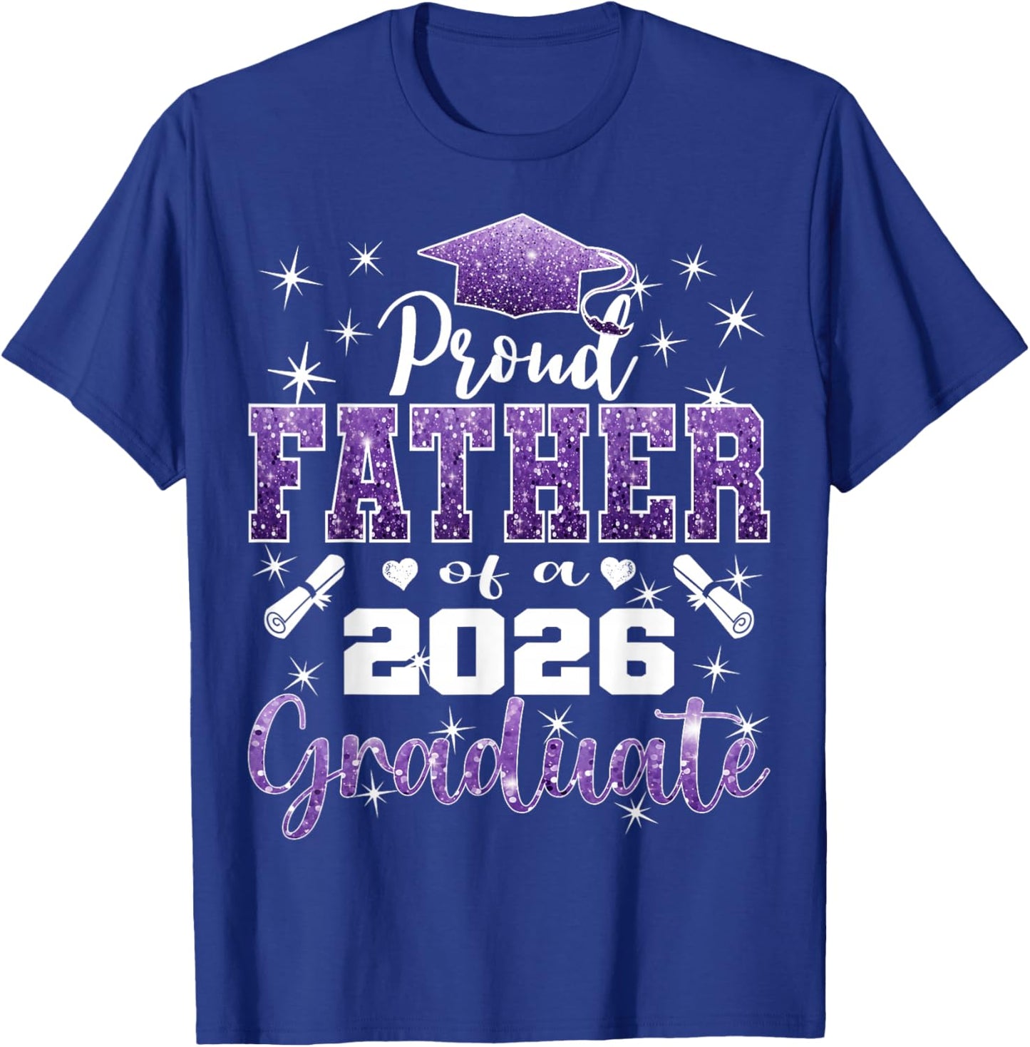 Super Proud Father of 2026 Graduate Senior Family T-Shirt - T-Shirt | Royal
