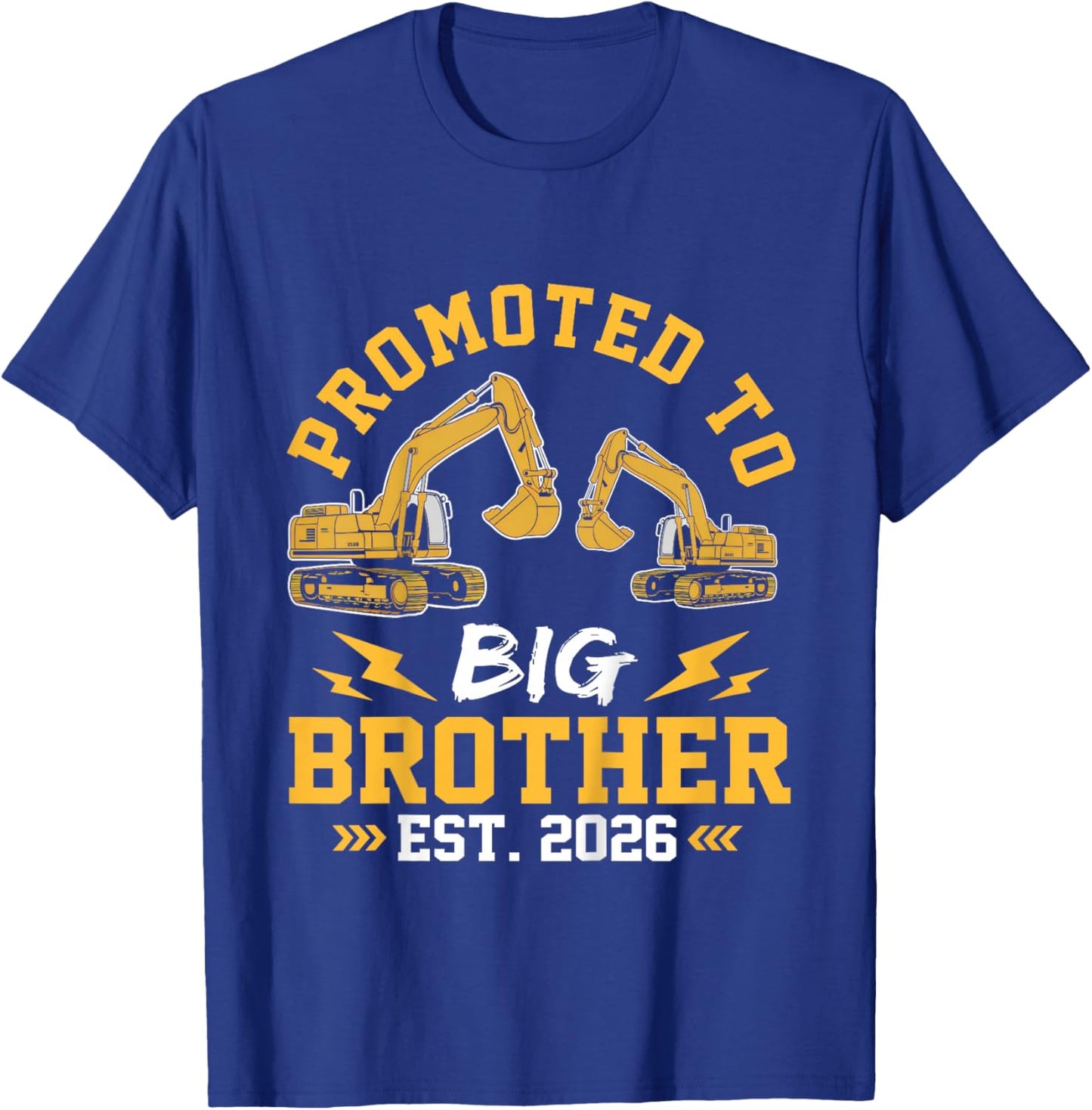 Kids Promoted to Big Brother 2026 Construction Excavator Toddlers T-Shirt - T-Shirt | Royal