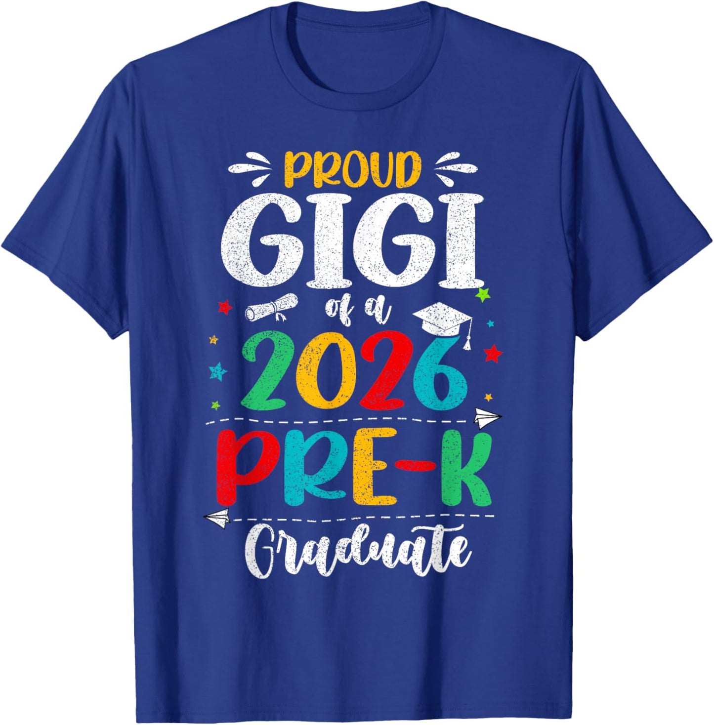 Proud Gigi of A 2026 Pre K Graduate Boy Girl Kids T-Shirt - T-Shirt | Royal