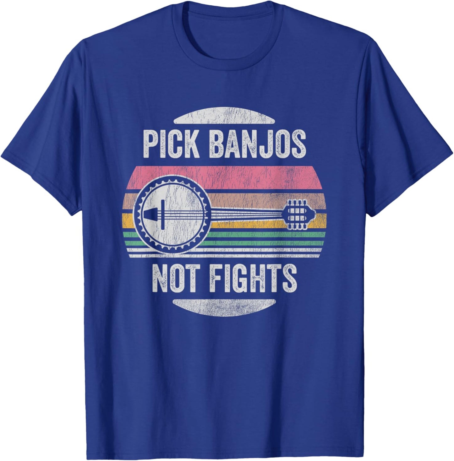 Pick Banjos Not Fights Music Lover T-Shirt - T-Shirt | Royal