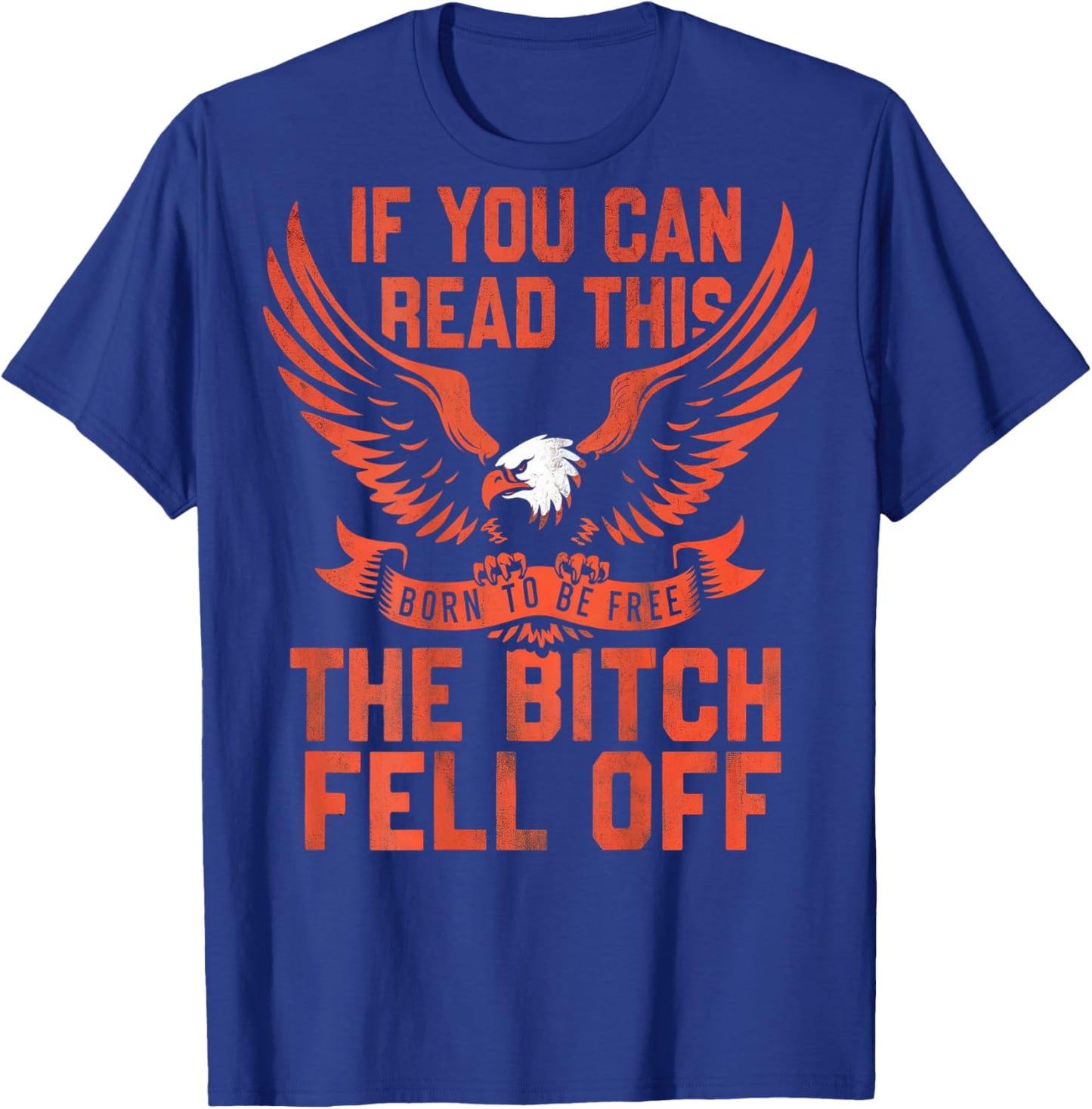 If You Can Read This The Bitch Fell Off Biker Back Print T-Shirt - T-Shirt | Royal