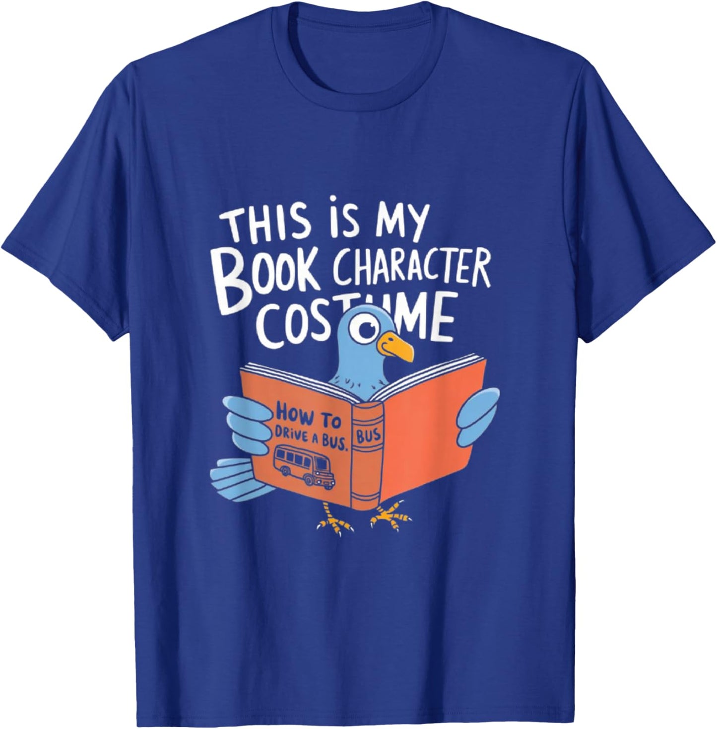 This is My Book Character Costume Funny Pigeon Kids Reading T-Shirt - T-Shirt | Royal