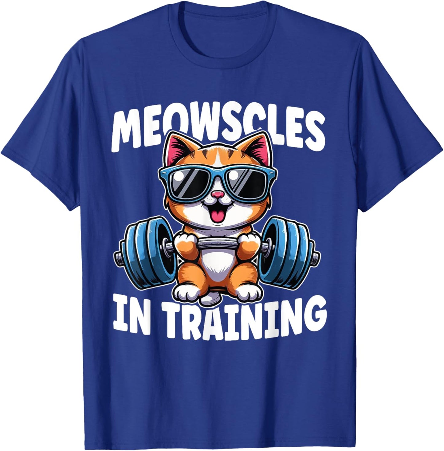 Kitty Workout Meowscles In Training Funny Gym Workout Cat T-Shirt - T-Shirt | Royal