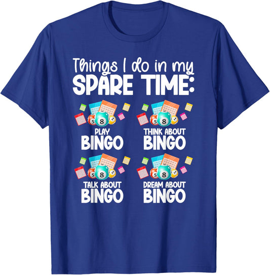 Things I Do Bingo Lover Bingo Player Bingo Enthusiasts T-Shirt - T-Shirt | Royal