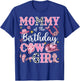 Mommy Of The Birthday Cow-Girl Rodeo Mommy T-Shirt - T-Shirt | Royal