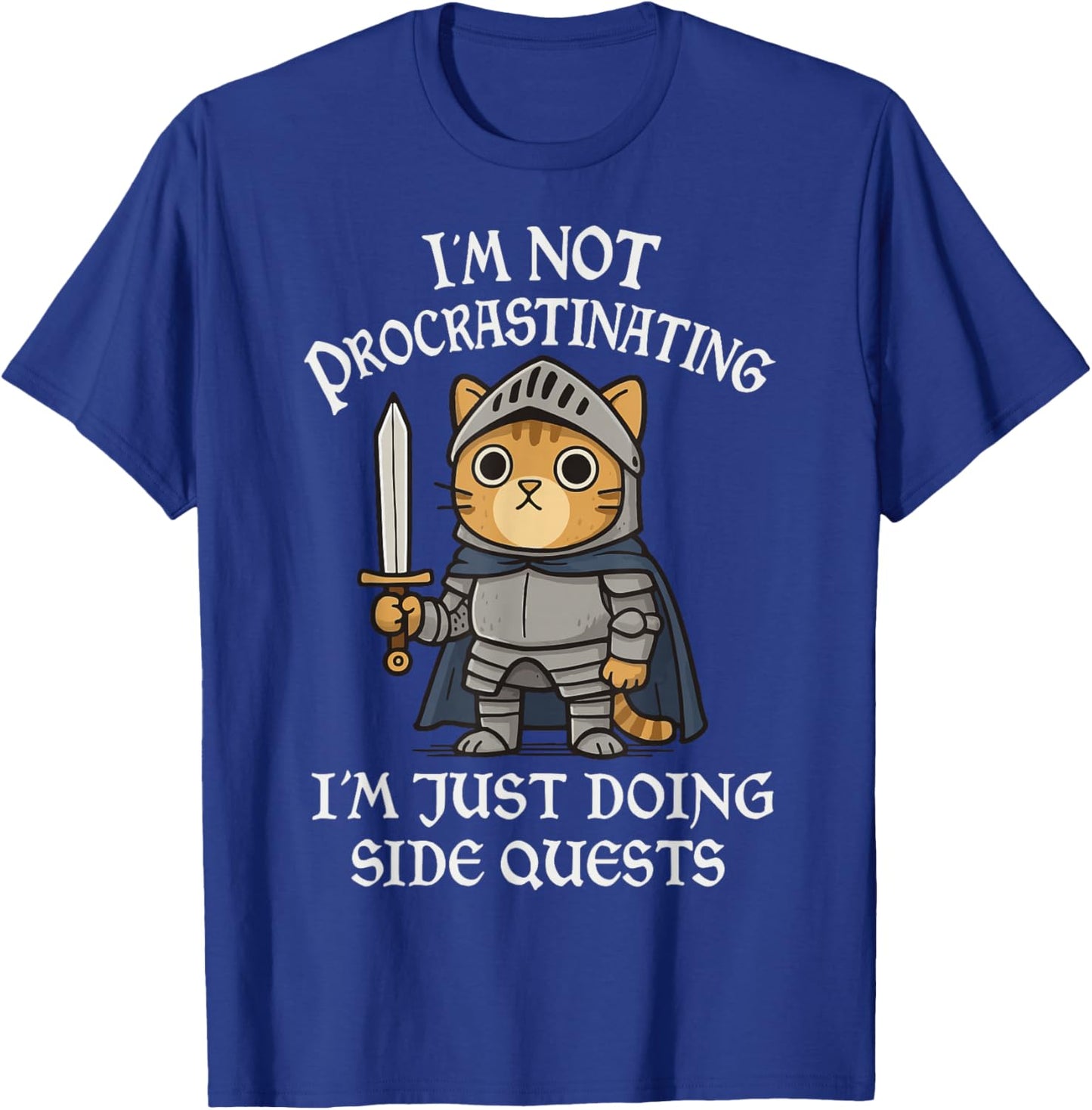 I'm Not Procrastinating I'm Just Doing Side Quests T-Shirt - T-Shirt | Royal