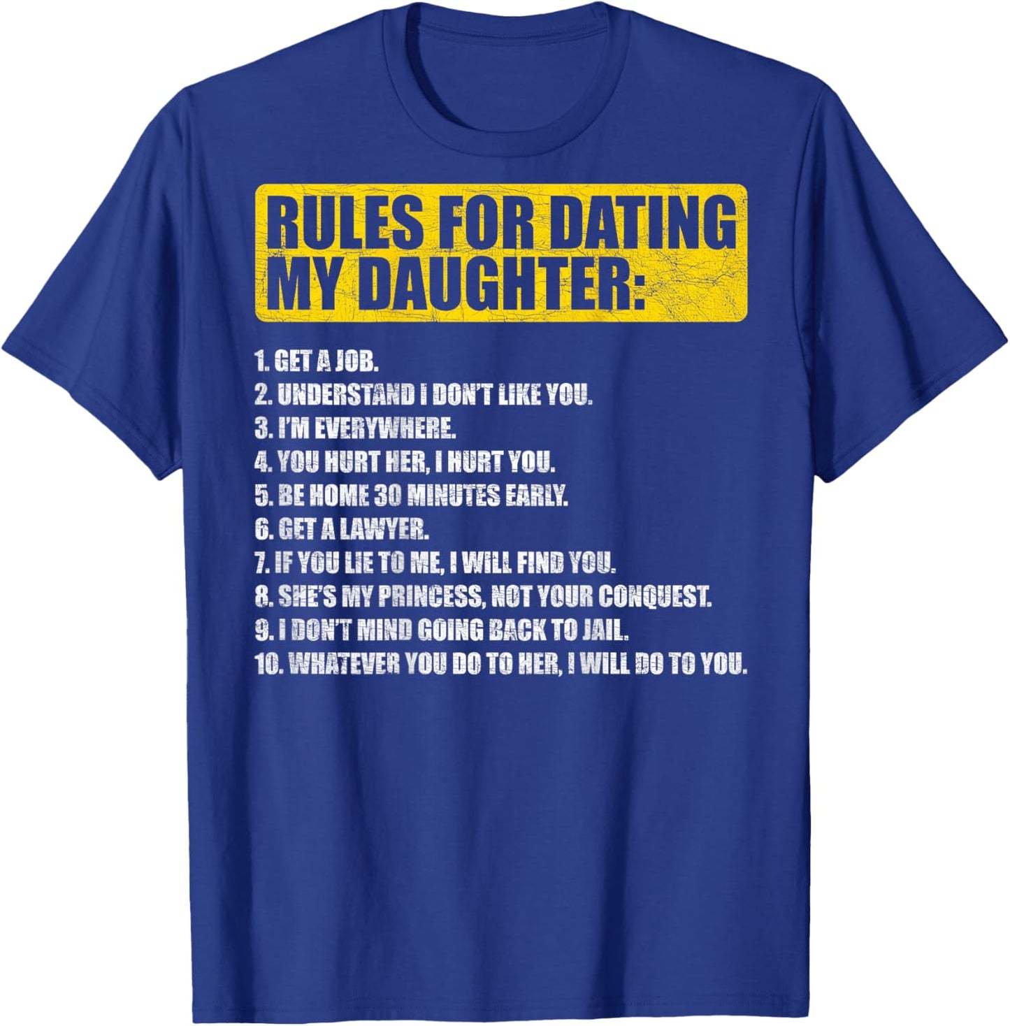 Rules for Dating My Daughter Funny Dad Daughter T-Shirt - T-Shirt | Royal