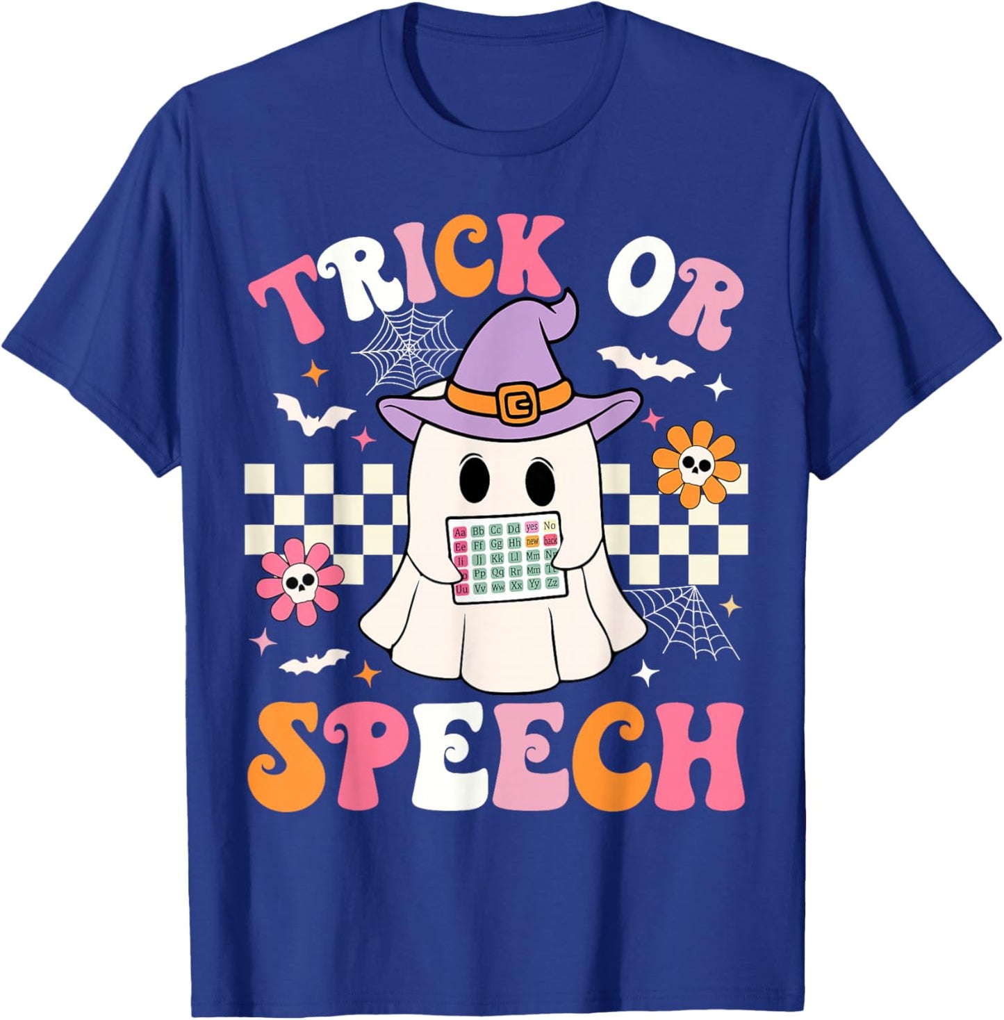 Trick or Speech Funny SLP Halloween Speech Therapy Halloween T-Shirt - T-Shirt | Royal
