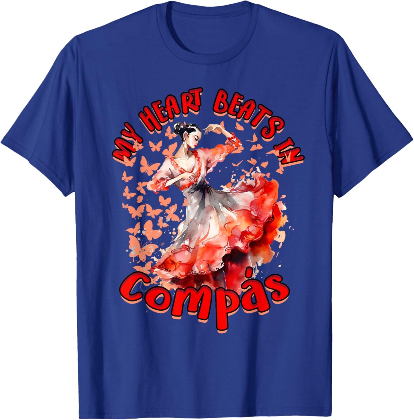 Flamenco My heart beats in compás T-Shirt - T-Shirt | Royal