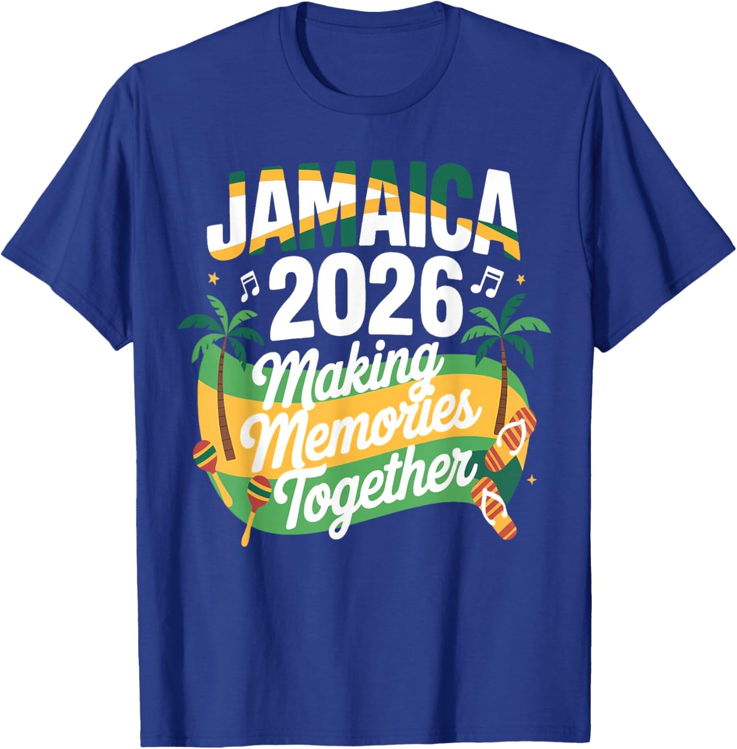 Jamaica Family Reunion 2026 Making Memories Vacation Summer T-Shirt - T-Shirt | Royal